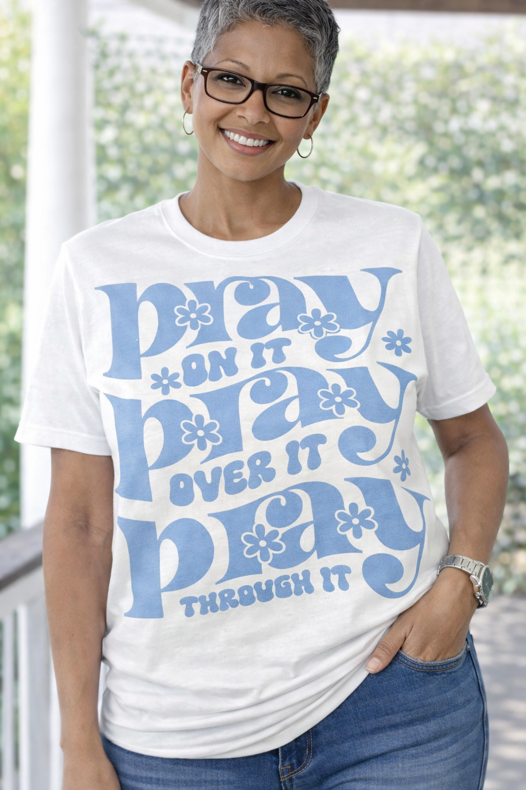 Pray On It, Pray Over It, Pray Through It Faith Graphic T-Shirt