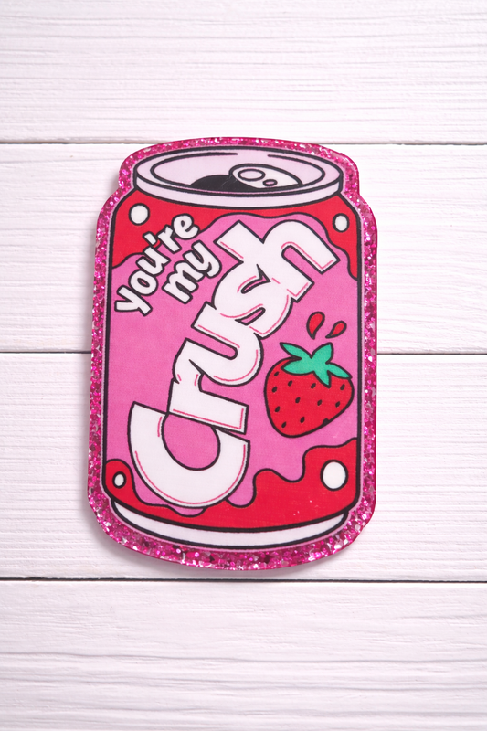 You’re My Crush Badge Reel – Pink Strawberry Soda