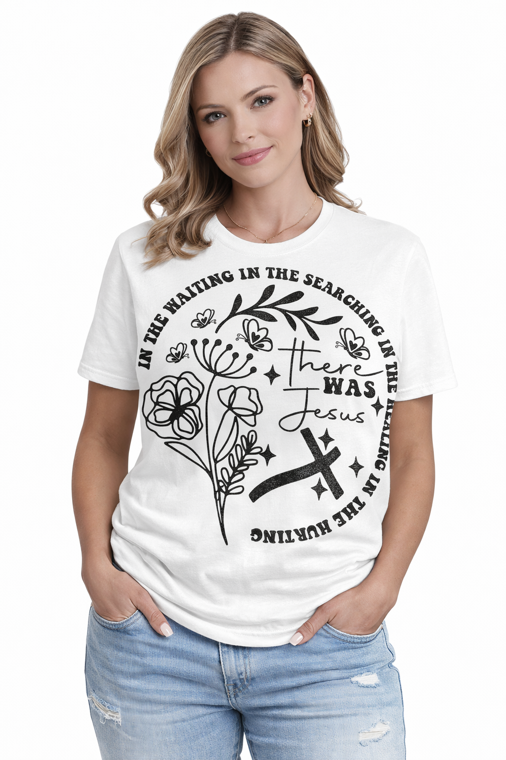 There Was Jesus Christian T-Shirt – Faith Graphic Tee – Inspirational Bible Verse Shirt