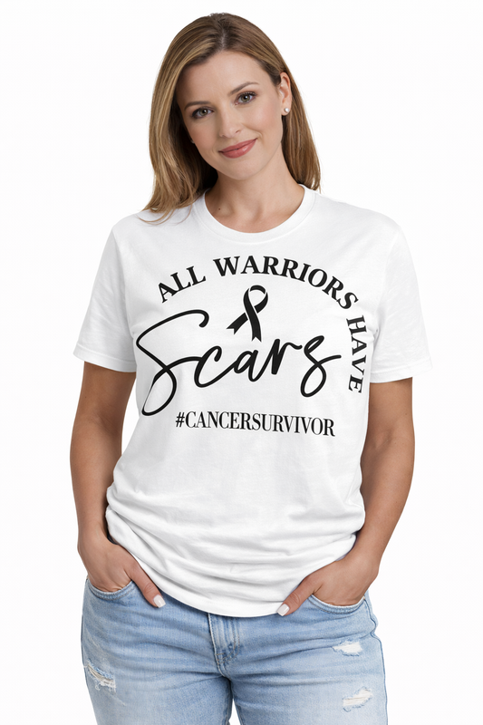 All Warriors Have Scars Cancer Survivor T-Shirt – Cancer Awareness Shirt – Survivor Strength Tee
